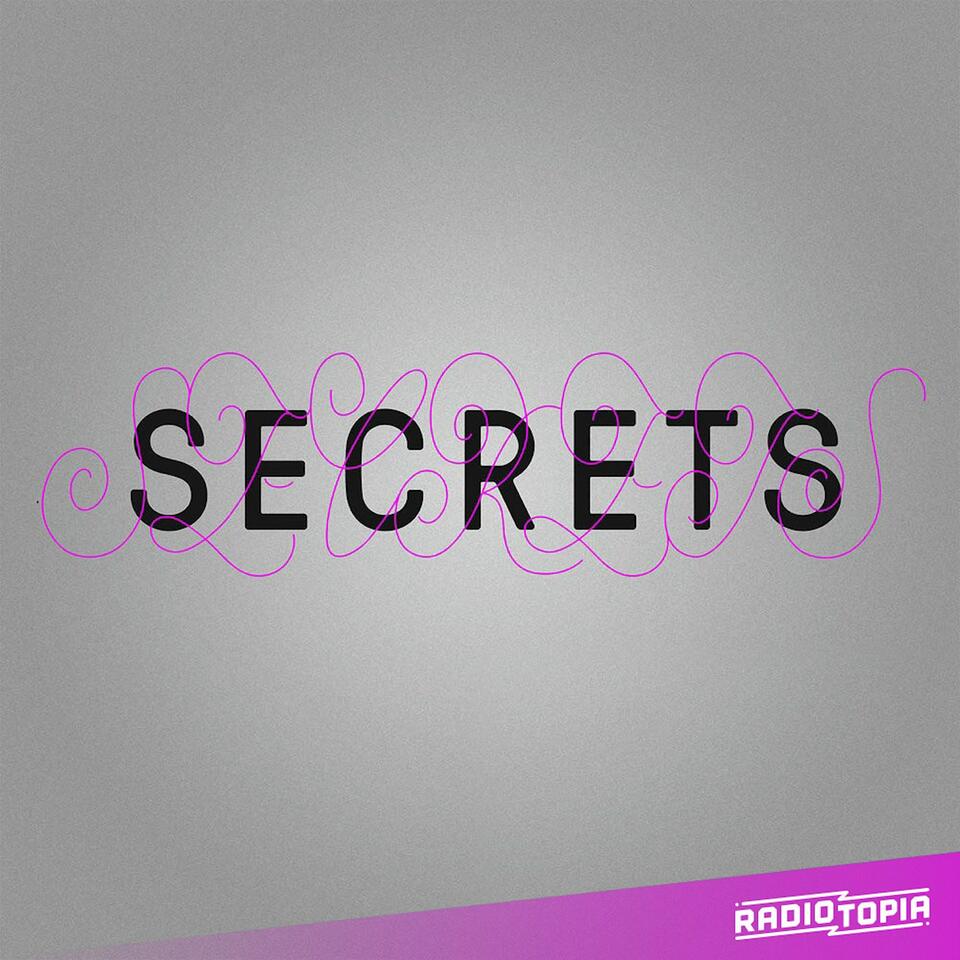 Secrets