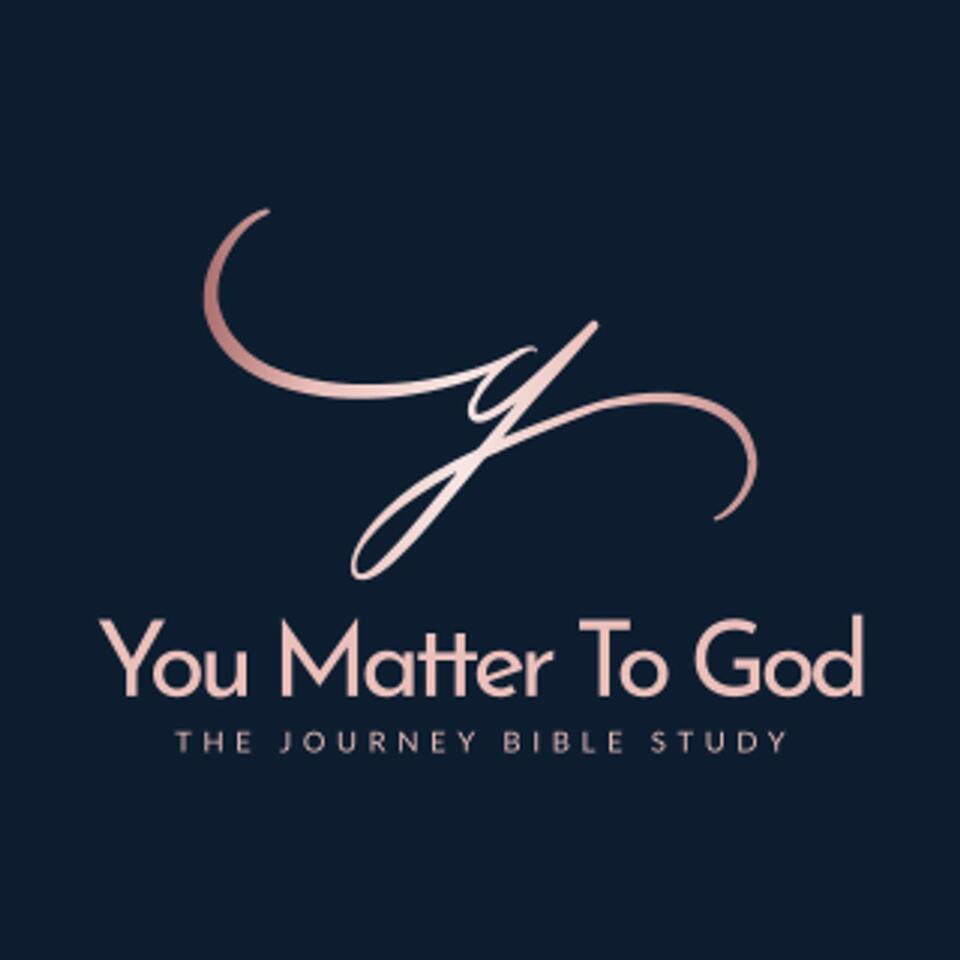 You Matter to God - with Tammy Feil