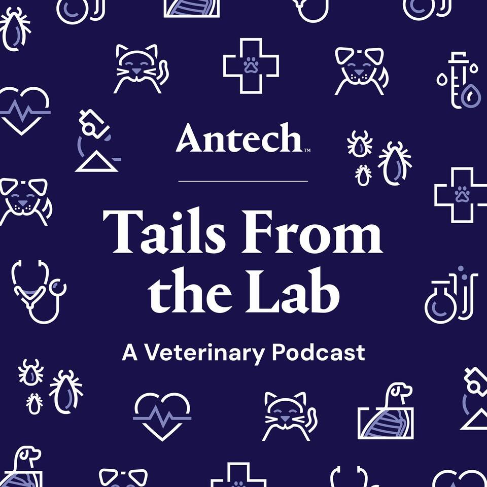 Tails from the Lab: A Veterinary Podcast