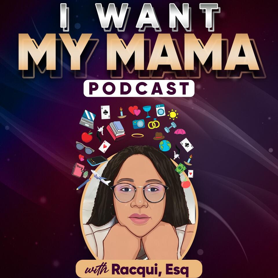 I Want My Mama