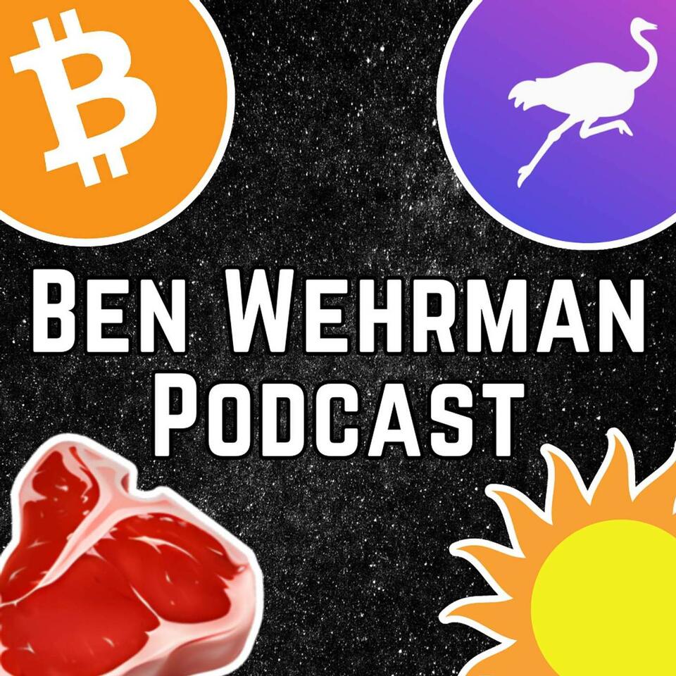 Ben Wehrman Podcast