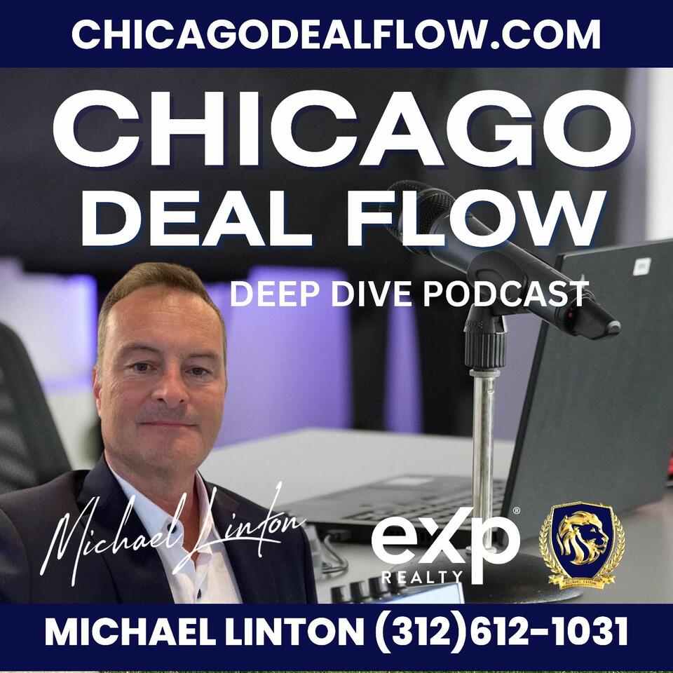 Chicago Deal Flow Deep Dive Podcast