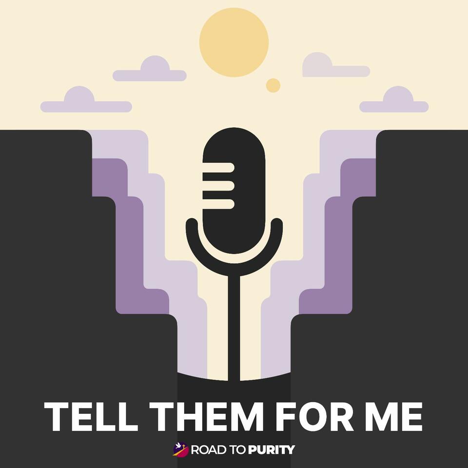 Tell Them For Me