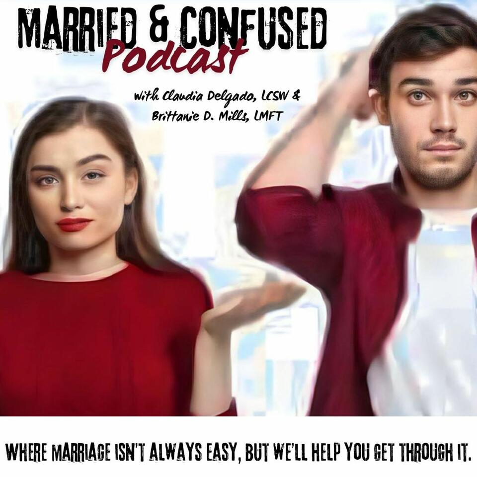 Married & Confused