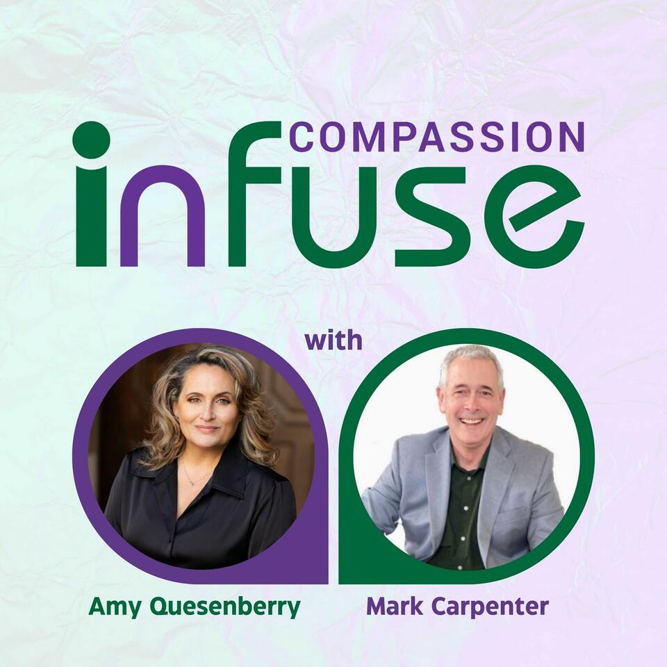 Infuse Compassion