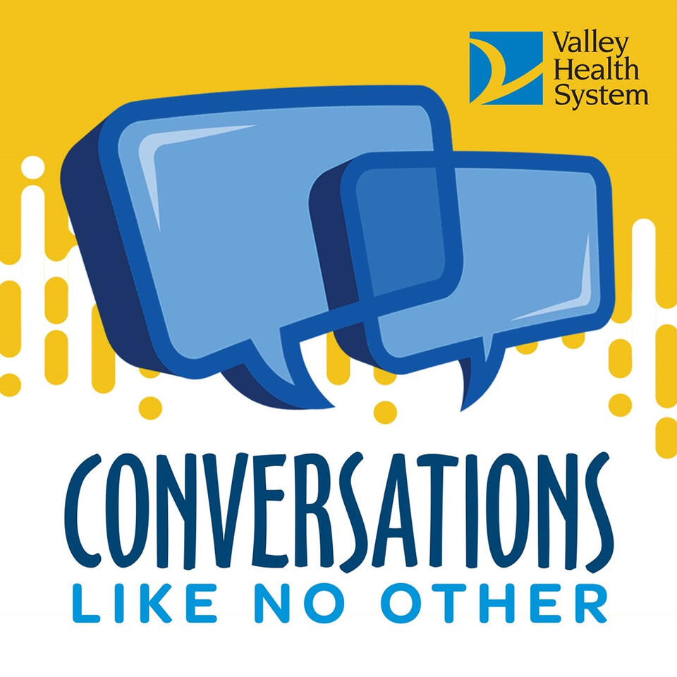 Conversations Like No Other presented by Valley Health System