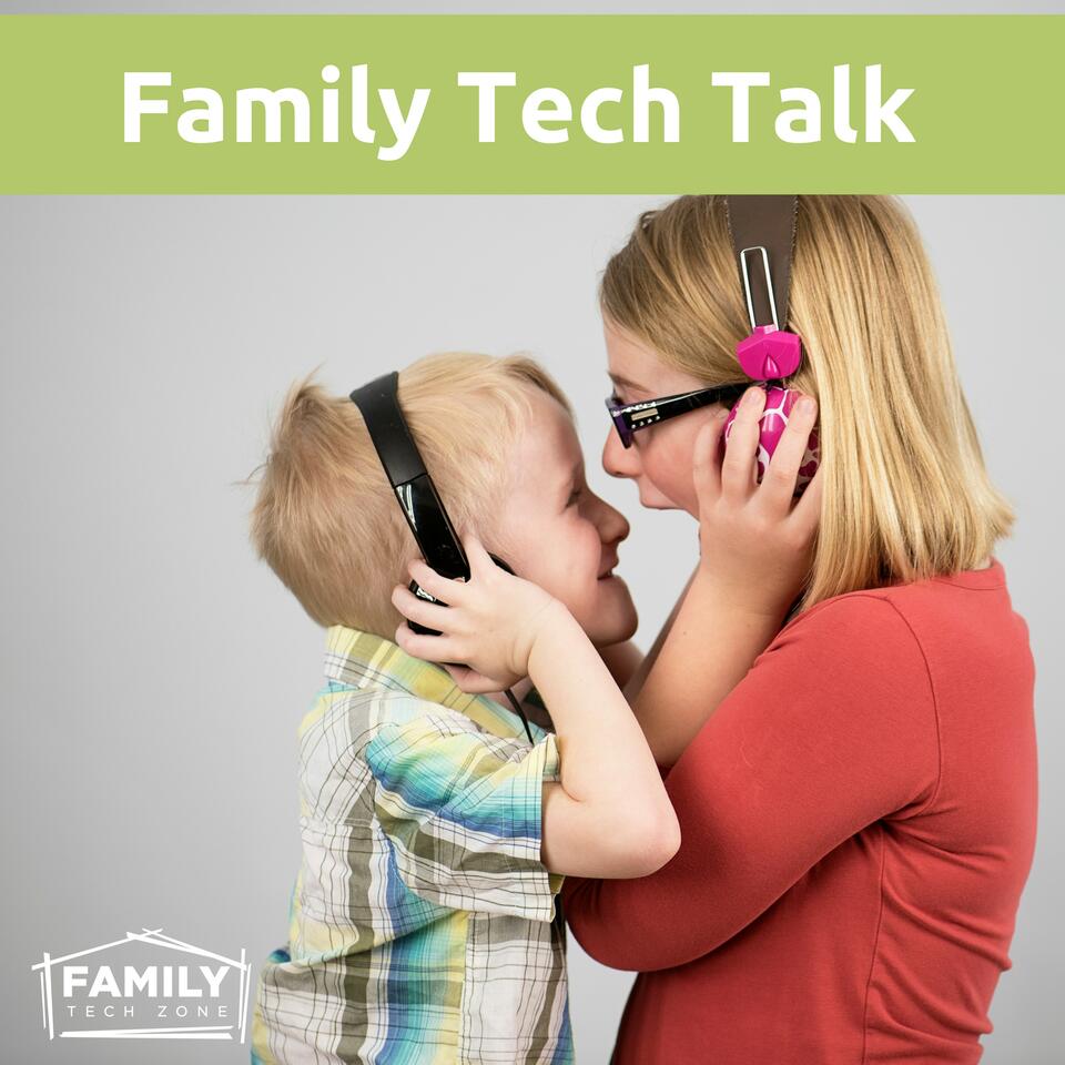Family Tech Talk