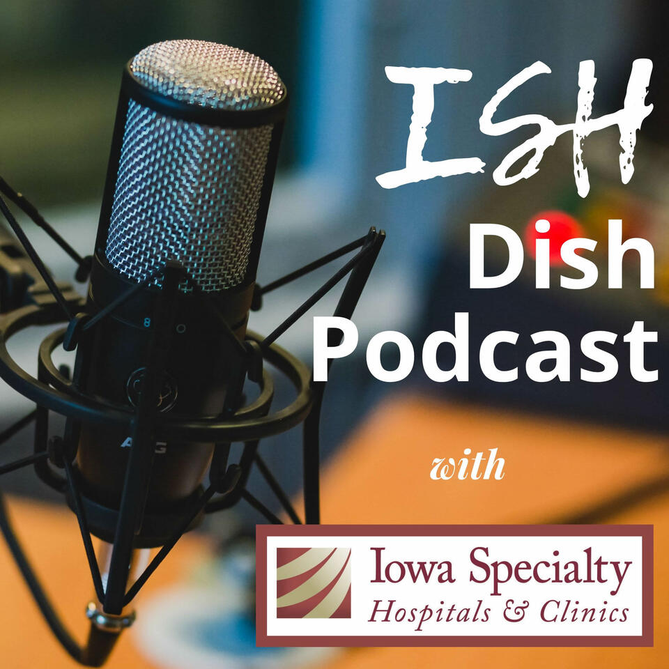 The ISH Dish Podcast
