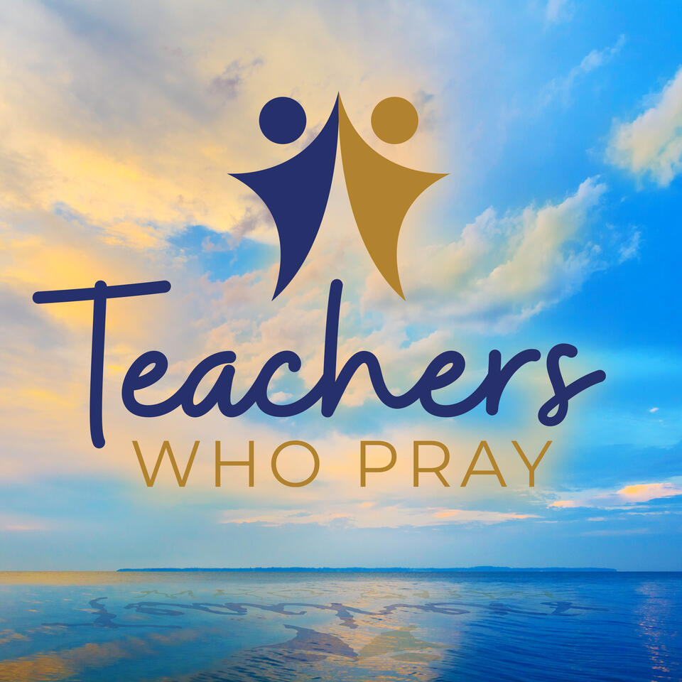 Teachers Who Pray