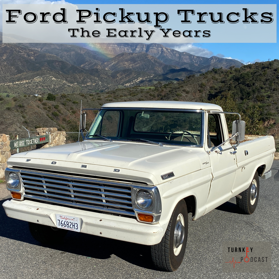 Ford Pickup Trucks The Early Years