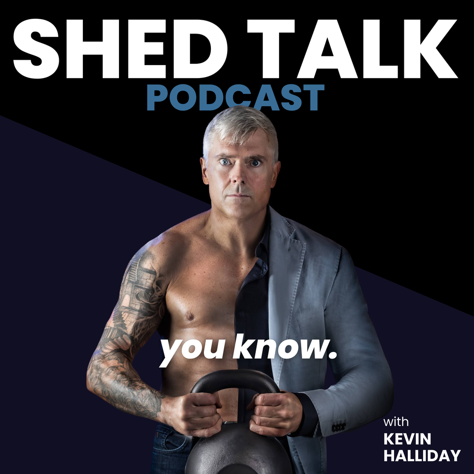 Shed Talk with Kevin Halliday