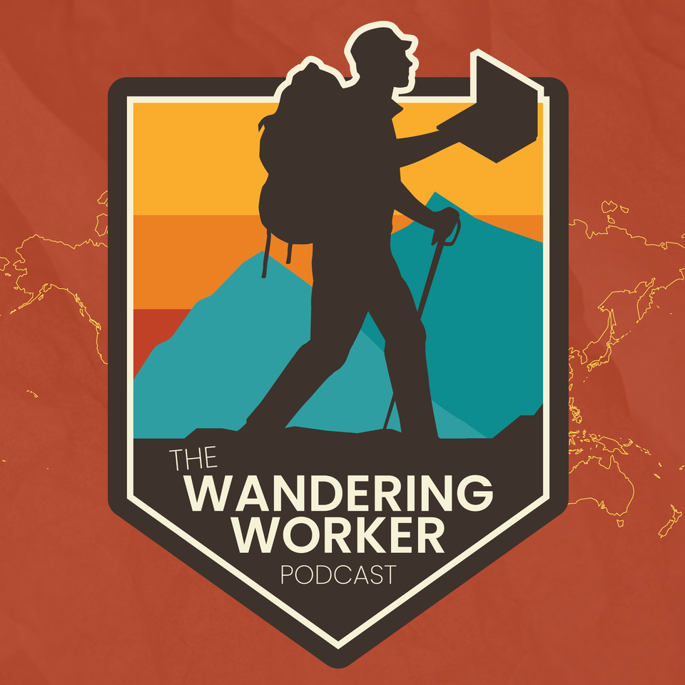 The Wandering Worker Podcast