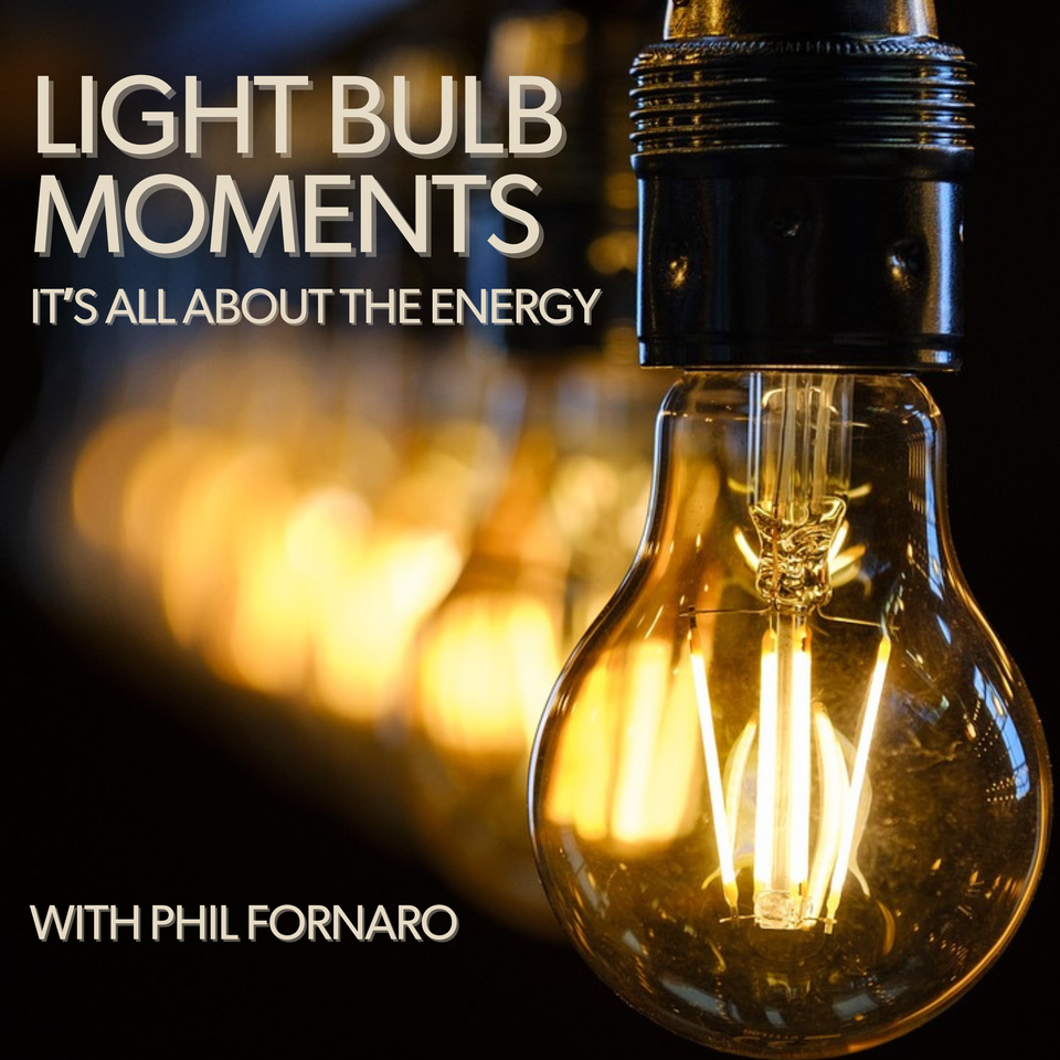 Light Bulb Moments: It's All About The Energy