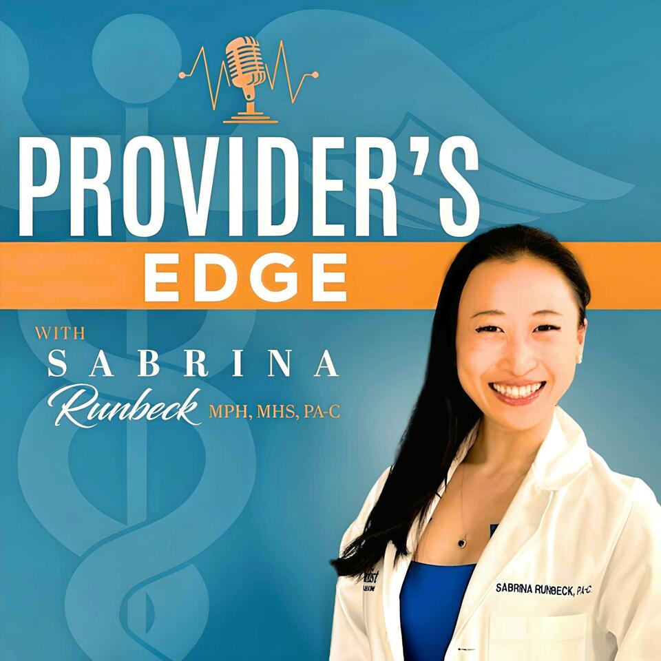 Provider's Edge | Peak Performance Guide for Healthcare Entrepreneurs