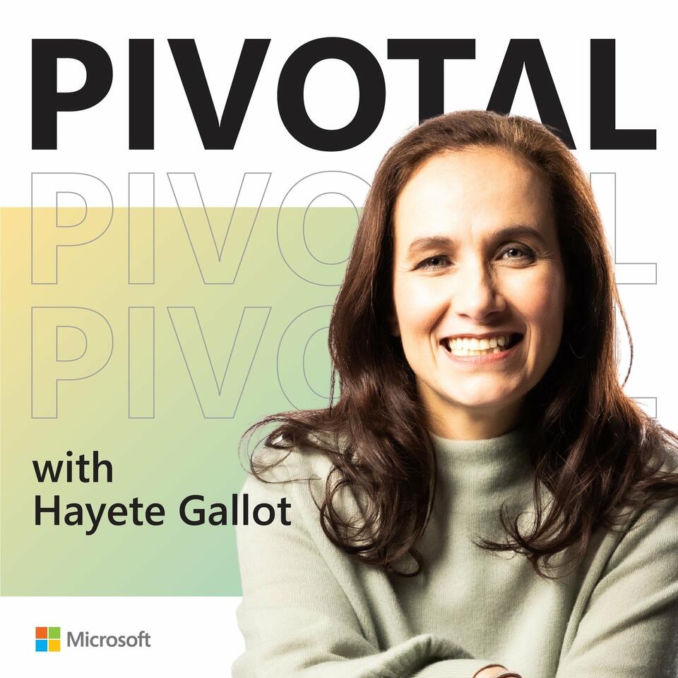 Pivotal with Hayete Gallot