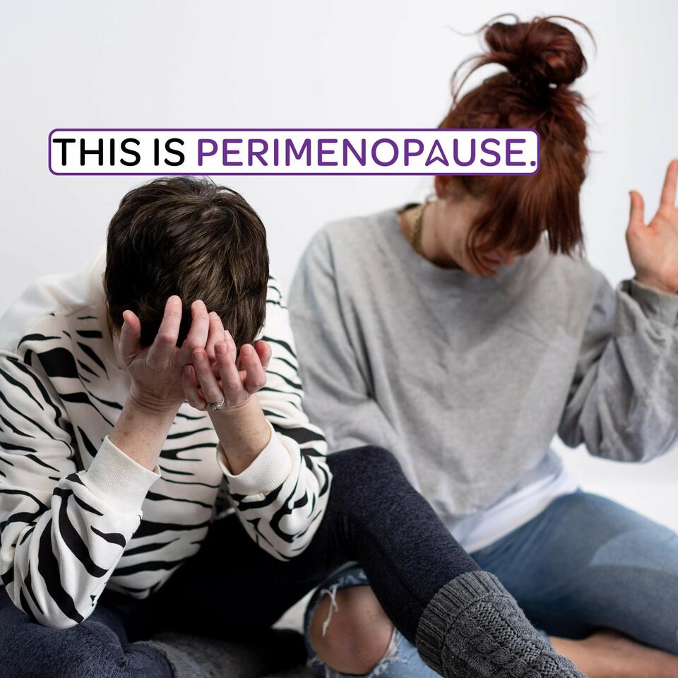 This Is Perimenopause