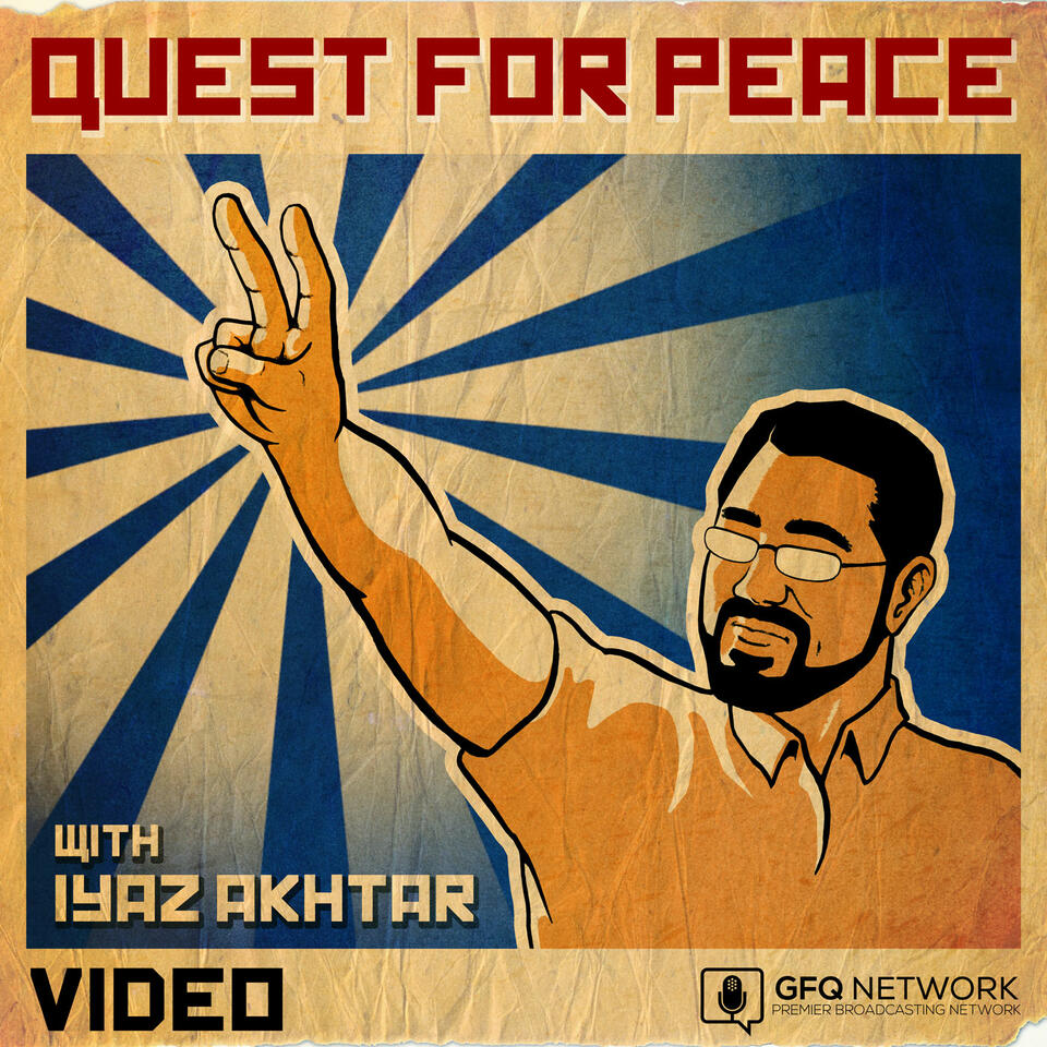 Quest For Peace with Iyaz Akhtar (Video)