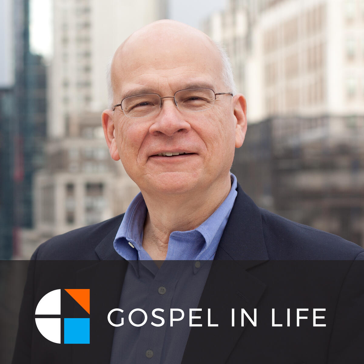 Timothy Keller Sermons Podcast by Gospel in Life iHeart