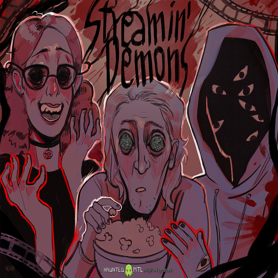 HauntedMTL - Streamin' Demons