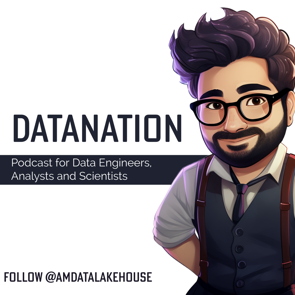DataNation - Podcast for Data Engineers, Analysts and Scientists