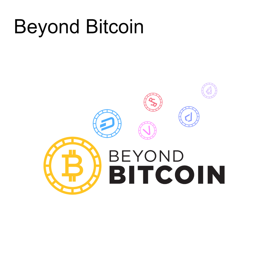 Bitcoin and Beyond