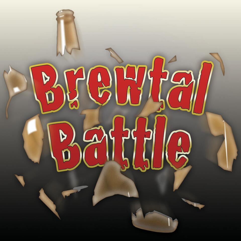 Brewtal Battle Podcast