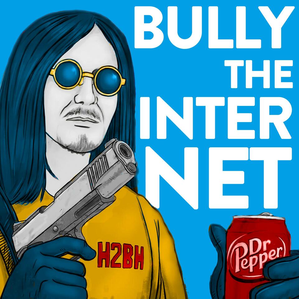 BULLY THE INTERNET