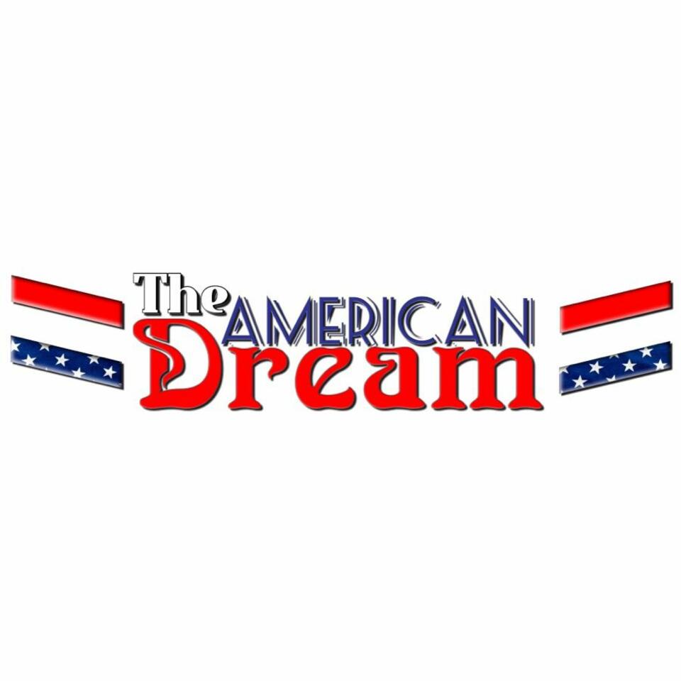 The American Dream Podcast