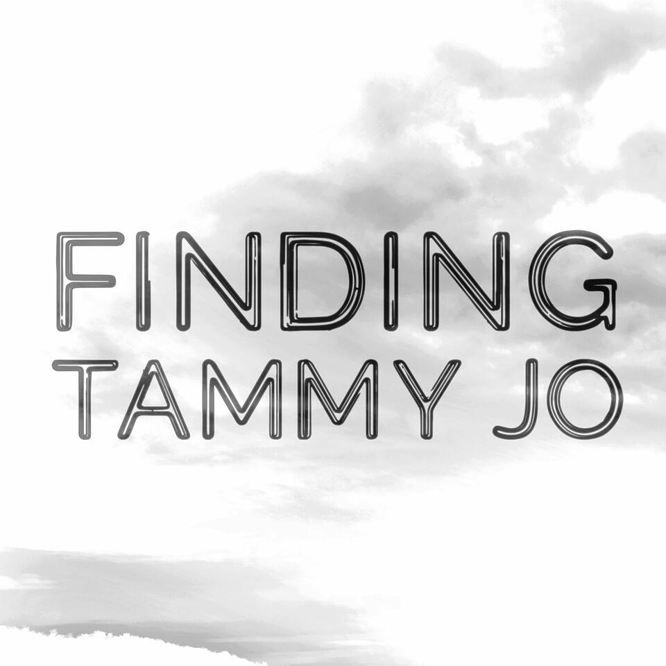 Finding Tammy Jo