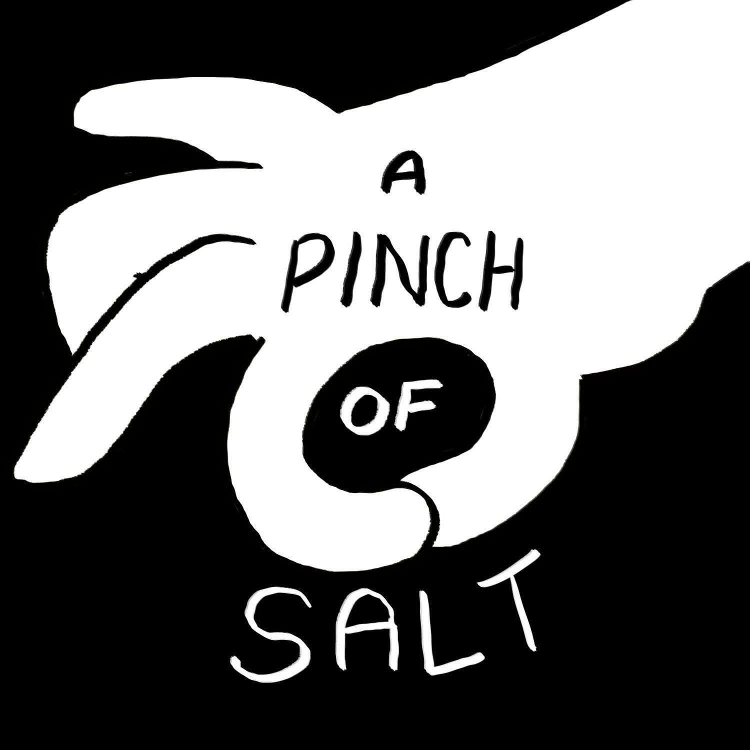 Pinch перевод. Take everything with a Pinch of Salt идиома. With a Pinch of Salt идиома. Take smth with a Pinch of Salt. Надпись Pinch.