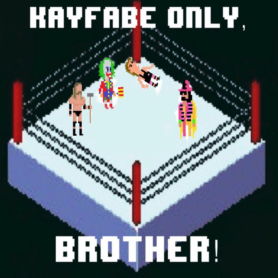 Kayfabe Only, Brother