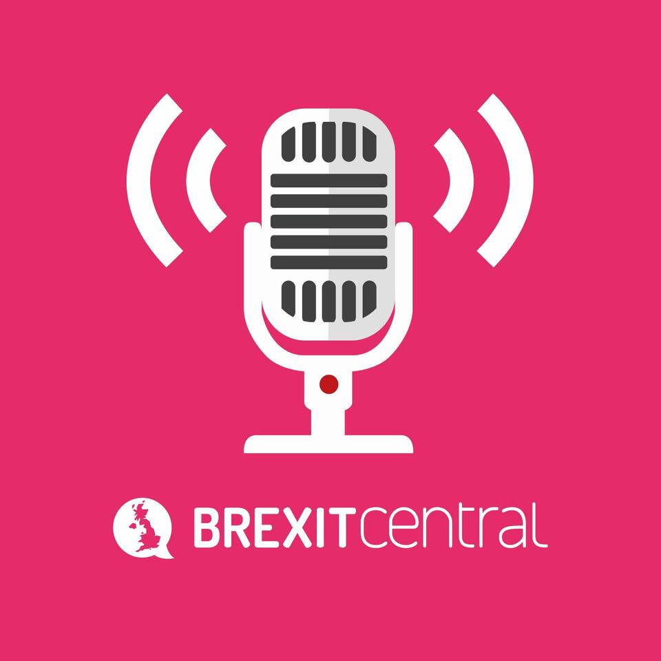 BrexitCentral Podcast