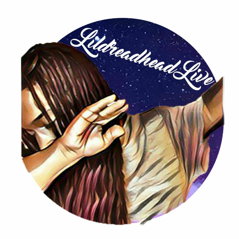 Lildreadhead Live