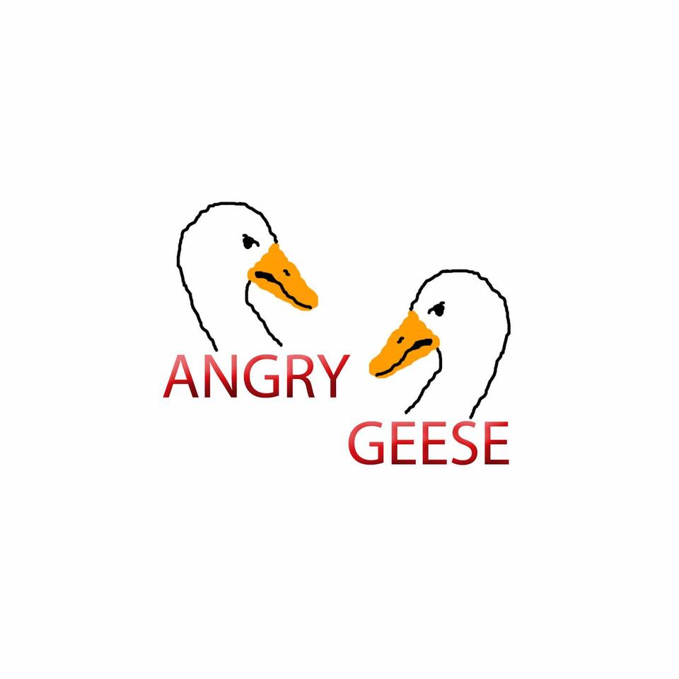 Angry Geese