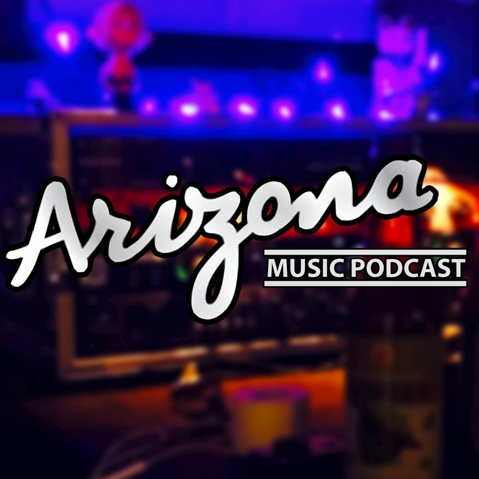 Arizona Music Podcast