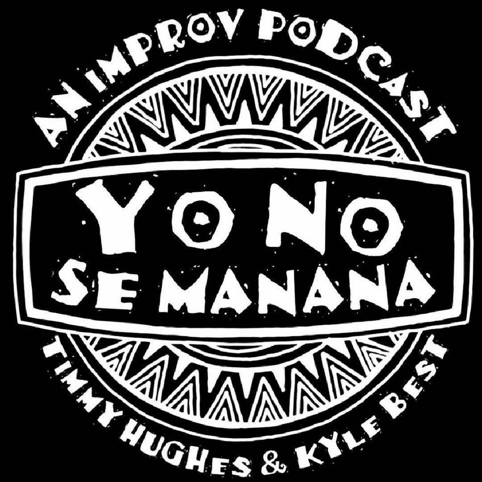 Yó No Se Mañana with Timmy Hughes & Kyle Best