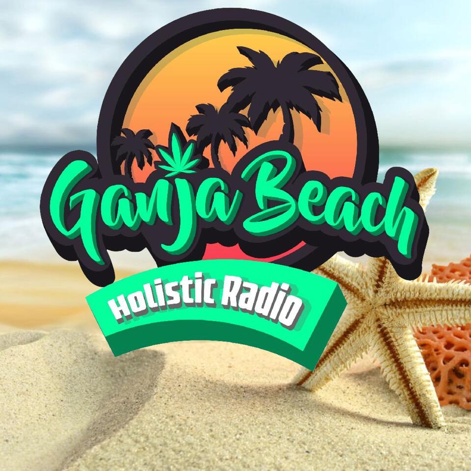 Ganja Beach Holistic Radio