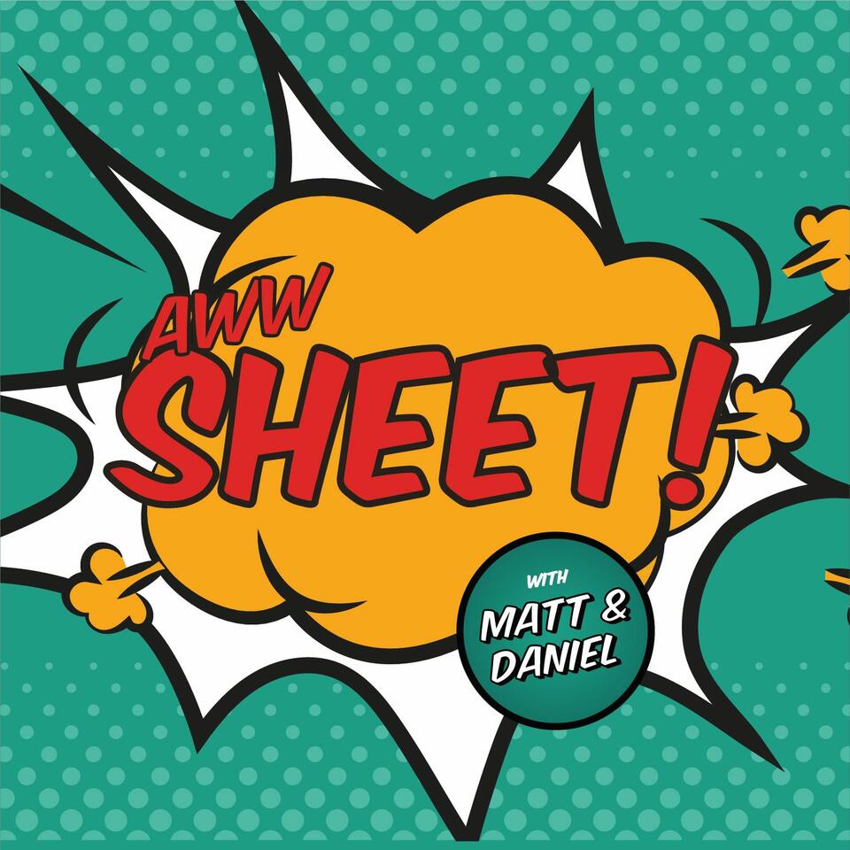 Aww Sheet Podcast