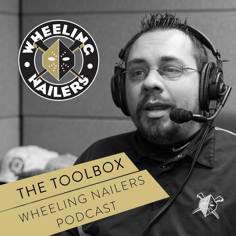 The Toolbox: Wheeling Nailers Podcast