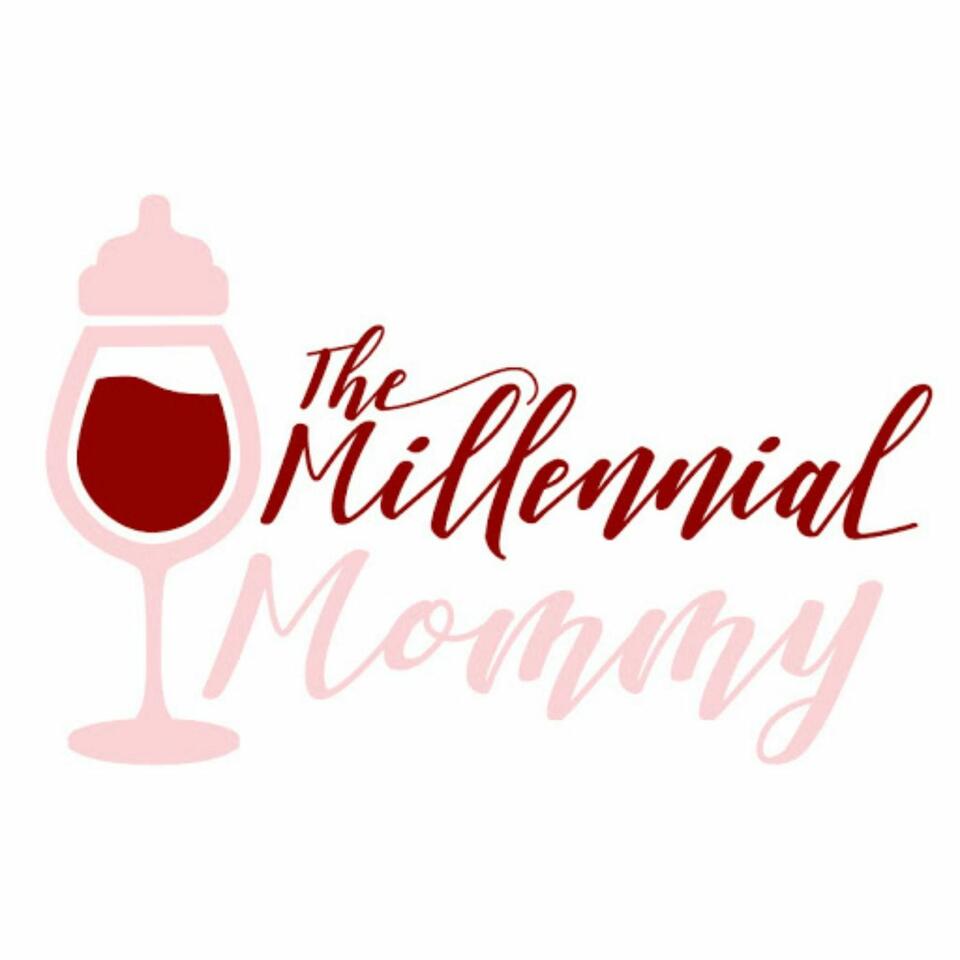 The Millennial Mommy Podcast