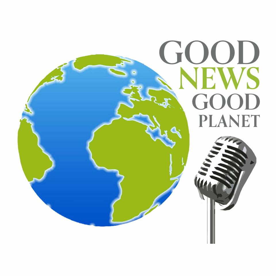 Good News Good Planet
