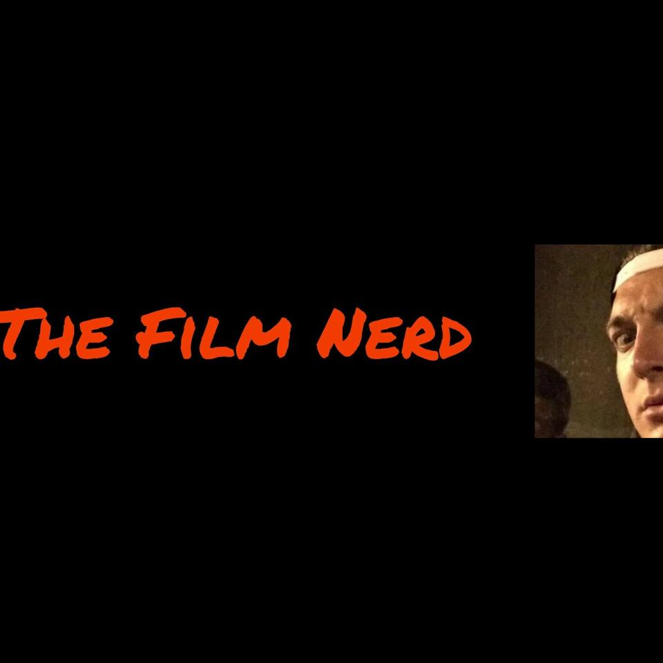 TheFilmNerd Podcast