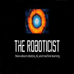 The Roboticist