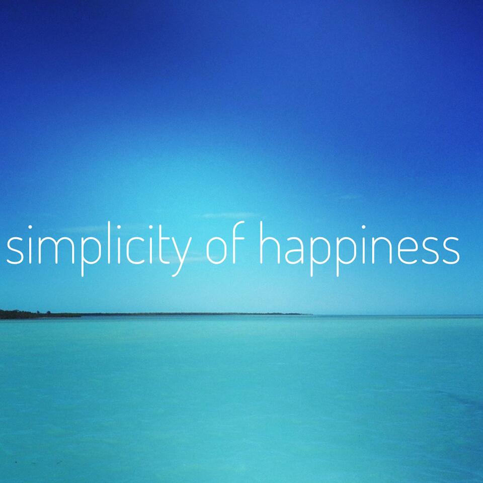 simplicity of happiness