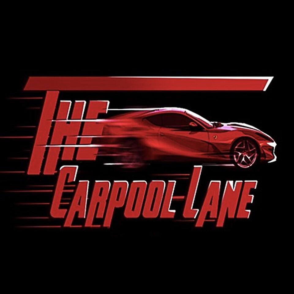 The Carpool Lane Podcast
