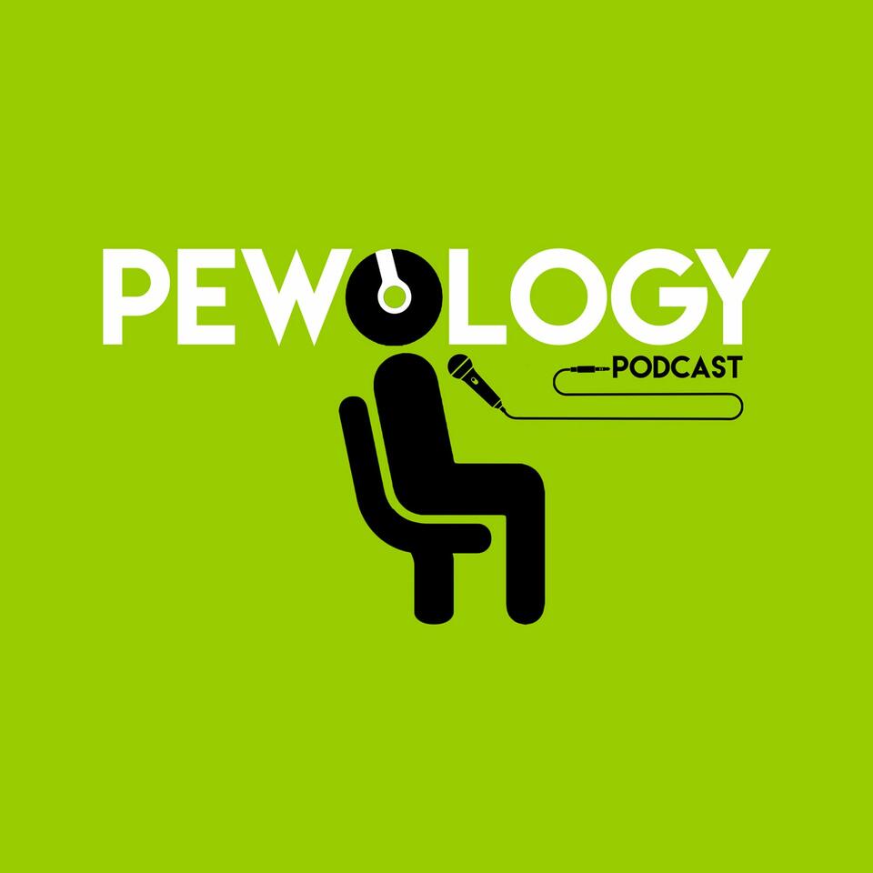 Pewology Podcast