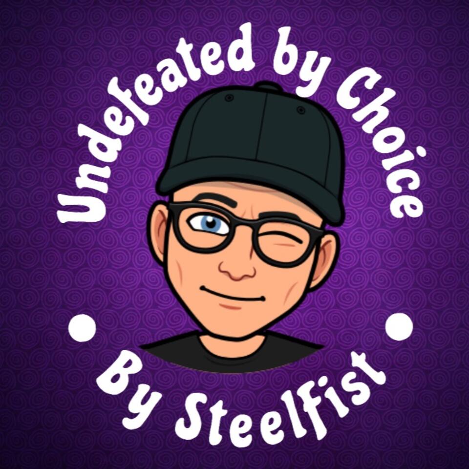Undefeated by Choice