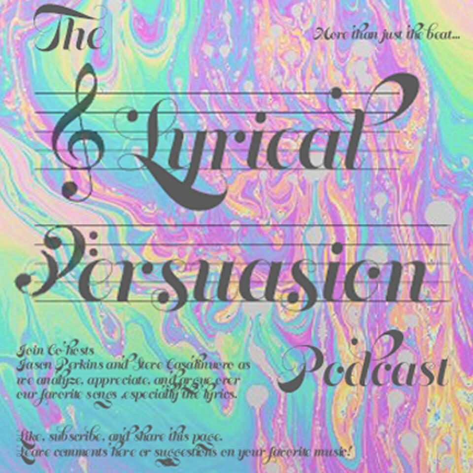 The Lyrical Persuasion Podcast