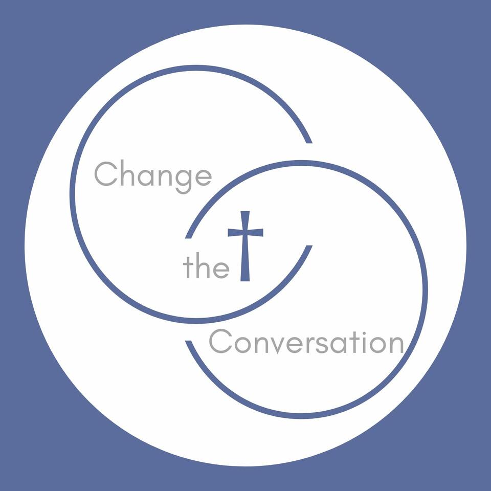 Change the Conversation