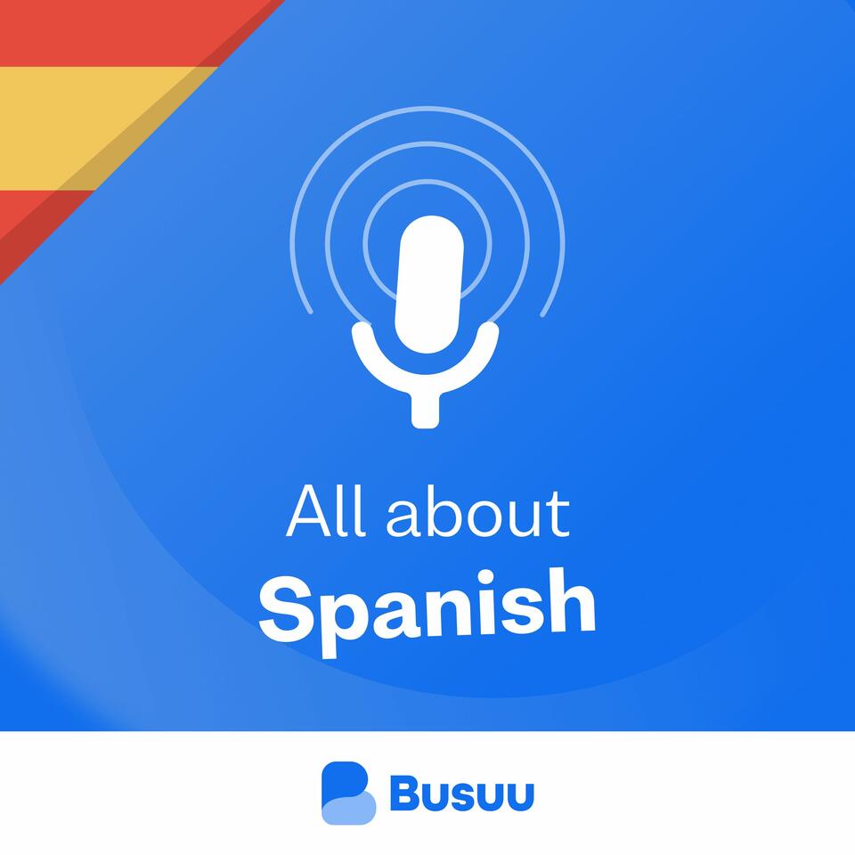 Busuu Spanish Podcast